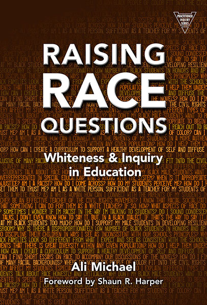 Raising Race Questions 9780807755990