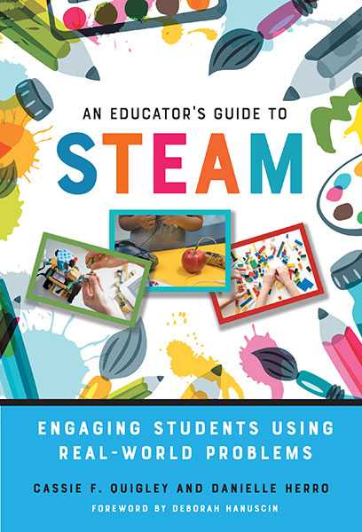 An Educator's Guide to STEAM 9780807761380